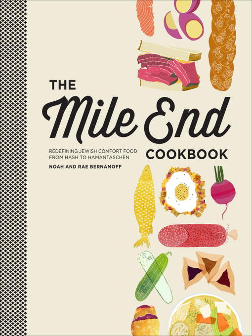 Title details for The Mile End Cookbook by Noah Bernamoff - Available